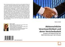 Couverture de Aktienrechtliche Verantwortlichkeit und deren Versicherbarkeit