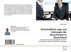 Couverture de Wirtschaftliche Lage und Leistungen der Steuerberater in Deutschland