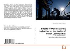 Capa do livro de Effects of Manufacturing Industries on the Health of Urban Communities 