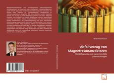 Buchcover von Abfallverzug von Magnetresonanzaktoren