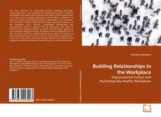 Capa do livro de Building Relationships in the Workplace 