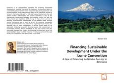 Couverture de Financing Sustainable Development Under the Lome Convention