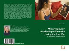 Couverture de Military spouses' relationship with media during the Iraq War