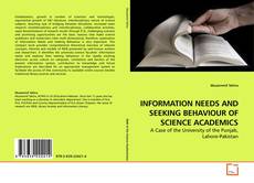 Capa do livro de INFORMATION NEEDS AND SEEKING BEHAVIOUR OF SCIENCE ACADEMICS 