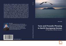 Buchcover von Tone and Prosodic Phrasing in North Kyungsang Korean