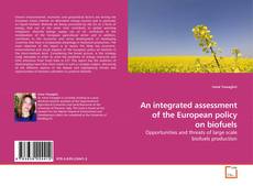 Couverture de An integrated assessment of the European policy on biofuels