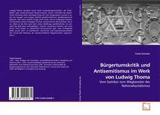 Capa do livro de Bürgertumskritik und Antisemitismus im Werk von Ludwig Thoma 