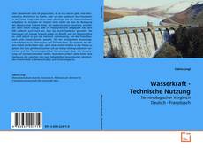 Copertina di Wasserkraft - Technische Nutzung