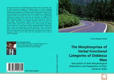 Couverture de The Morphosyntax of Verbal Functional Categories of Diddessa Mao