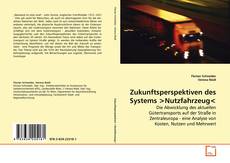 Capa do livro de Zukunftsperspektiven des Systems Nutzfahrzeug 