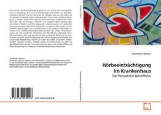 Capa do livro de Hörbeeinträchtigung im Krankenhaus 