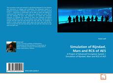 Simulation of Rijndael, Mars and RC6 of AES的封面