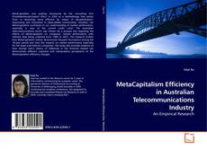 Capa do livro de MetaCapitalism Efficiency in Australian Telecommunications Industry 
