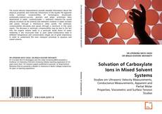 Couverture de Solvation of Carboxylate Ions in Mixed Solvent Systems