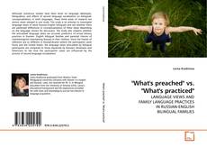 Couverture de "What's preached" vs. "What's practiced"