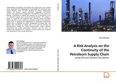 Buchcover von A Risk Analysis on the Continuity of the Petroleum Supply Chain