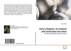 Capa do livro de Jerry’s Dugout, an original and innovative fan-wear 