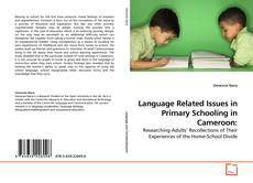 Couverture de Language Related Issues in Primary Schooling in Cameroon:
