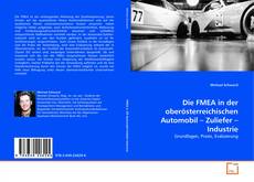 Buchcover von Die FMEA in der oberösterreichischen Automobil – Zuliefer – Industrie