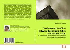 Buchcover von Tensions and Conflicts between Globalizing Cities and Nation States
