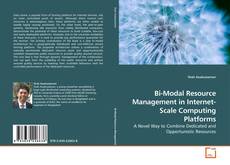 Copertina di Bi-Modal Resource Management in Internet-Scale Computing Platforms