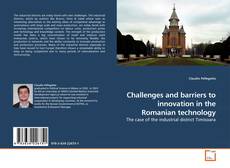 Capa do livro de Challenges and barriers to innovation in the Romanian technology 