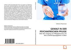 Capa do livro de GEWALT IN DER PSYCHIATRISCHEN PFLEGE 