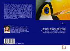 Capa do livro de Brazil's Hushed Forests 