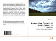 Couverture de Decentralized Educational Service Delivery in Ethiopia