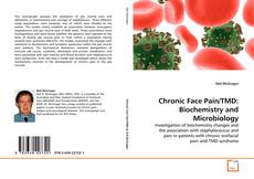 Capa do livro de Chronic Face Pain/TMD: Biochemistry and Microbiology 