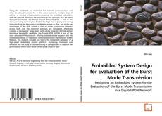 Buchcover von Embedded System Design for Evaluation of the Burst Mode Transmission
