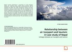 Capa do livro de Relationship between air transport and tourism: A Case study of Nepal 