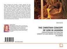 Buchcover von THE CHRISTIAN CONCEPT OF GOD IN UGANDA