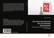 Couverture de Die Preiswahrnehmung des touristischen Konsumenten