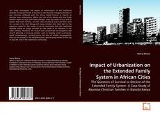 Capa do livro de Impact of Urbanization on the Extended Family System in African Cities 