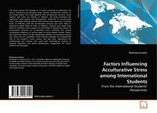 Capa do livro de Factors Influencing Acculturative Stress among International Students 