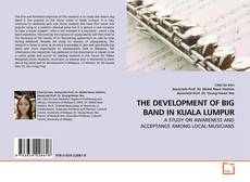 Capa do livro de THE DEVELOPMENT OF BIG BAND IN KUALA LUMPUR 