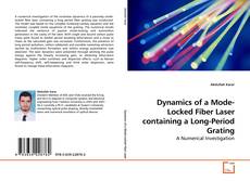 Capa do livro de Dynamics of a Mode-Locked Fiber Laser containing a Long-Period Grating 