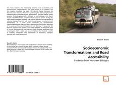 Buchcover von Socioeconomic Transformations and Road Accessibility