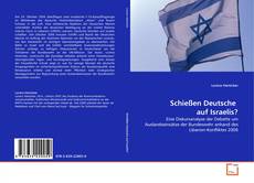 Capa do livro de Schießen Deutsche  auf Israelis? 