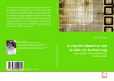 Couverture de Kulturelle Elemente und Strukturen in Werbung