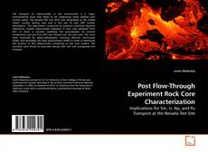 Capa do livro de Post Flow-Through Experiment Rock Core Characterization 