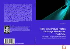 Copertina di High Temperature Proton Exchange Membrane  Fuel Cells: