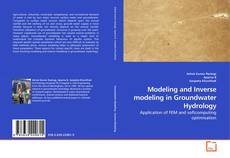 Couverture de Modeling and Inverse modeling in Groundwater Hydrology