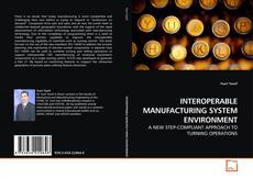 Buchcover von INTEROPERABLE MANUFACTURING SYSTEM ENVIRONMENT
