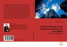 Buchcover von Zusammenhänge in der Projektentwicklung von Immobilien