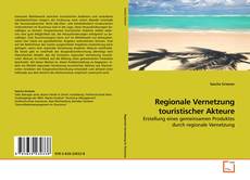 Capa do livro de Regionale Vernetzung touristischer Akteure 