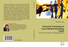 Couverture de Consumer Processing of Cause-Related Marketing (CRM)
