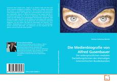 Capa do livro de Die Medienbiografie von Alfred Gusenbauer 