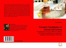 Couverture de Transient Transfection in Animal Cell Culture